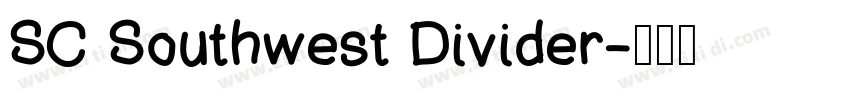SC Southwest Divider字体转换
